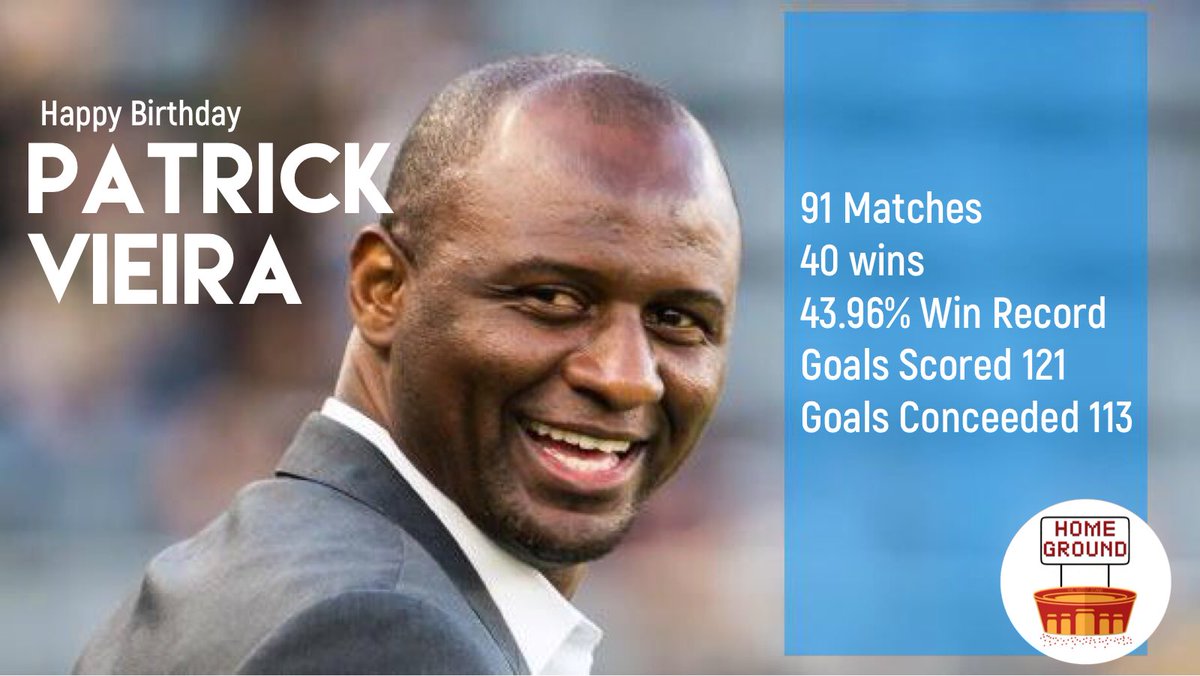 Home Ground On Twitter Happy Birthday Vieira All The Best At Nice