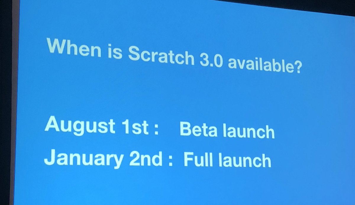 ClayCodes's tweet photo. Scratch 3.0 Release dates. #iste18 #scratch https://t.co/OB3zm4ZZwJ