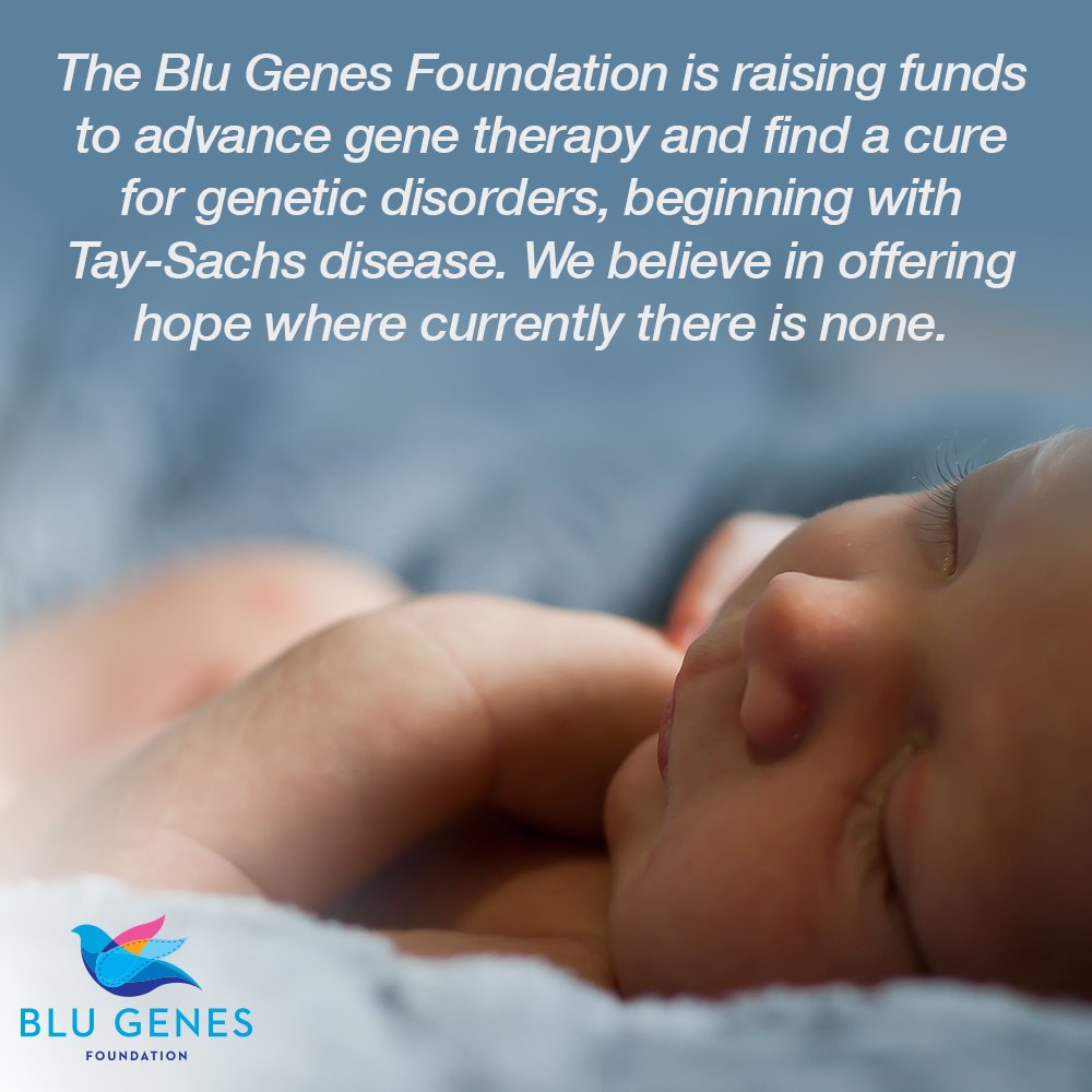 BluGenesFdn's tweet photo. The Blu Genes Foundation is raising funds to advance gene therapy and find a cure for #geneticdisorders, beginning with Tay-Sachs disease. We believe in offering hope where currently there is none. #BluGenes https://t.co/DTPXQ9WjQi
