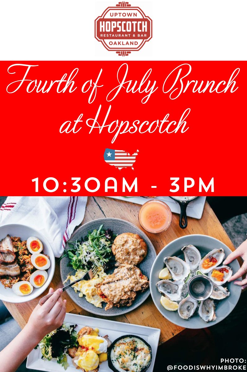 Hopscotch will be OPEN for #FourthofJuly BRUNCH 10:30am-3pm. We will then be closing at 3pm on July 4th. Make reservations to kickoff the festivities! hopscotchoakland.com/reservations/  #hopscotchoakland #oaklandloveit #oakland