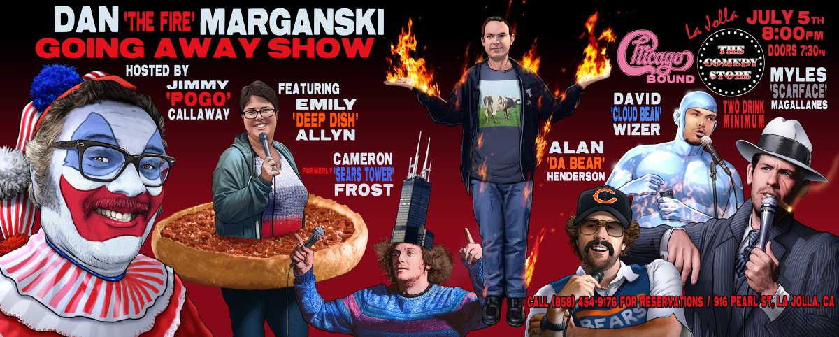 Most Funnest (@mostfunnest) on Twitter photo Here's a little flyer I did for my friend Dan Marganski's going away show at the <a href="/ComedyStoreLJ/">ComedyStoreLJ</a> on July 5th. Dan's moving to #Chicago, hence the WindyCity theme. If you're in #SanDiego July 4th weekend, you should check out all these great #comedians.
#StandUp #Jokes #Laughs #Fun Here's a little flyer I did for my friend Dan Marganski's going away show at the <a href="/ComedyStoreLJ/">ComedyStoreLJ</a> on July 5th. Dan's moving to #Chicago, hence the WindyCity theme. If you're in #SanDiego July 4th weekend, you should check out all these great #comedians.
#StandUp #Jokes #Laughs #Fun