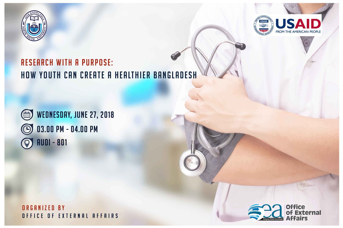 nsuoea's tweet photo. The OEA of @NorthSouthU and the @USAID_BD are delighted to invite you to the seminar titled, "Research with a Purpose: How Youth can Create a Healthier Bangladesh". Join us to investigate youth leadership from the public health sector of Bangladesh.

#NSU #USAID #publichealth https://t.co/jXktCLkSh6