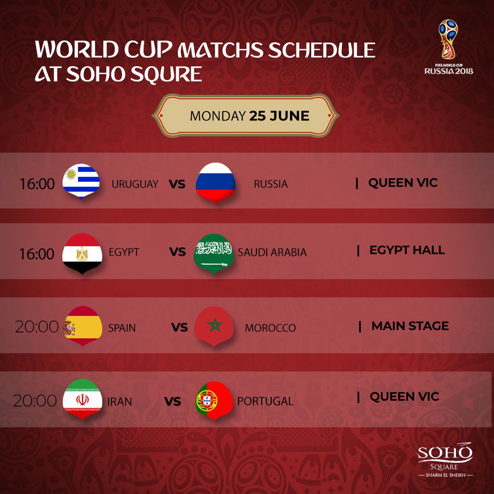 SohoSquareSharm's tweet photo. World Cup matches schedule for tomorrow June 25th at SOHO Square ⚽🏆 https://t.co/AqNTVkDogB