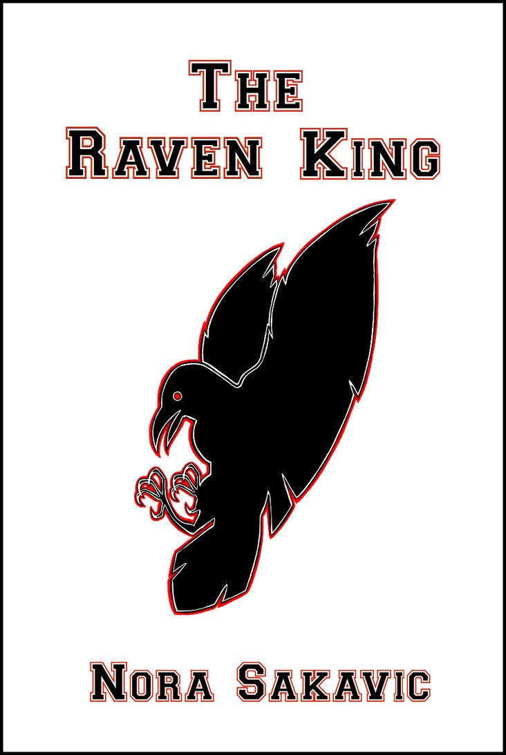The Raven King by Nora Sakavic“Coach, this line-up is insane.”“Yup. Good luck.”