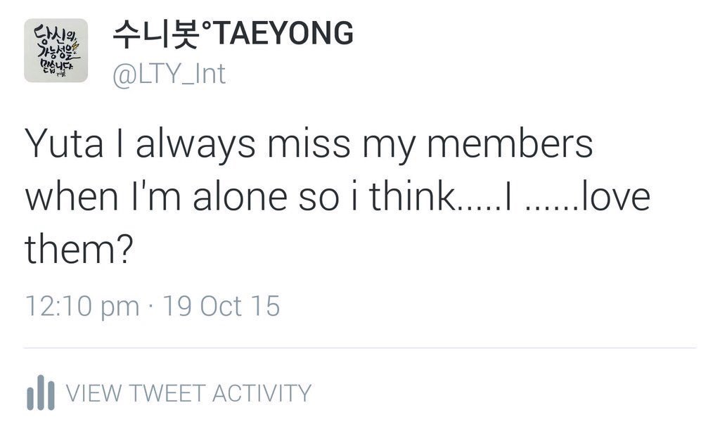 a confession:“I always miss my members when I’m alone, so I think I love them”Yuta (2015)