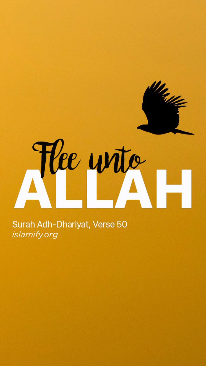 Alhamdhulillaah's tweet photo. so flee unto Allah... https://t.co/hU4IG665mU