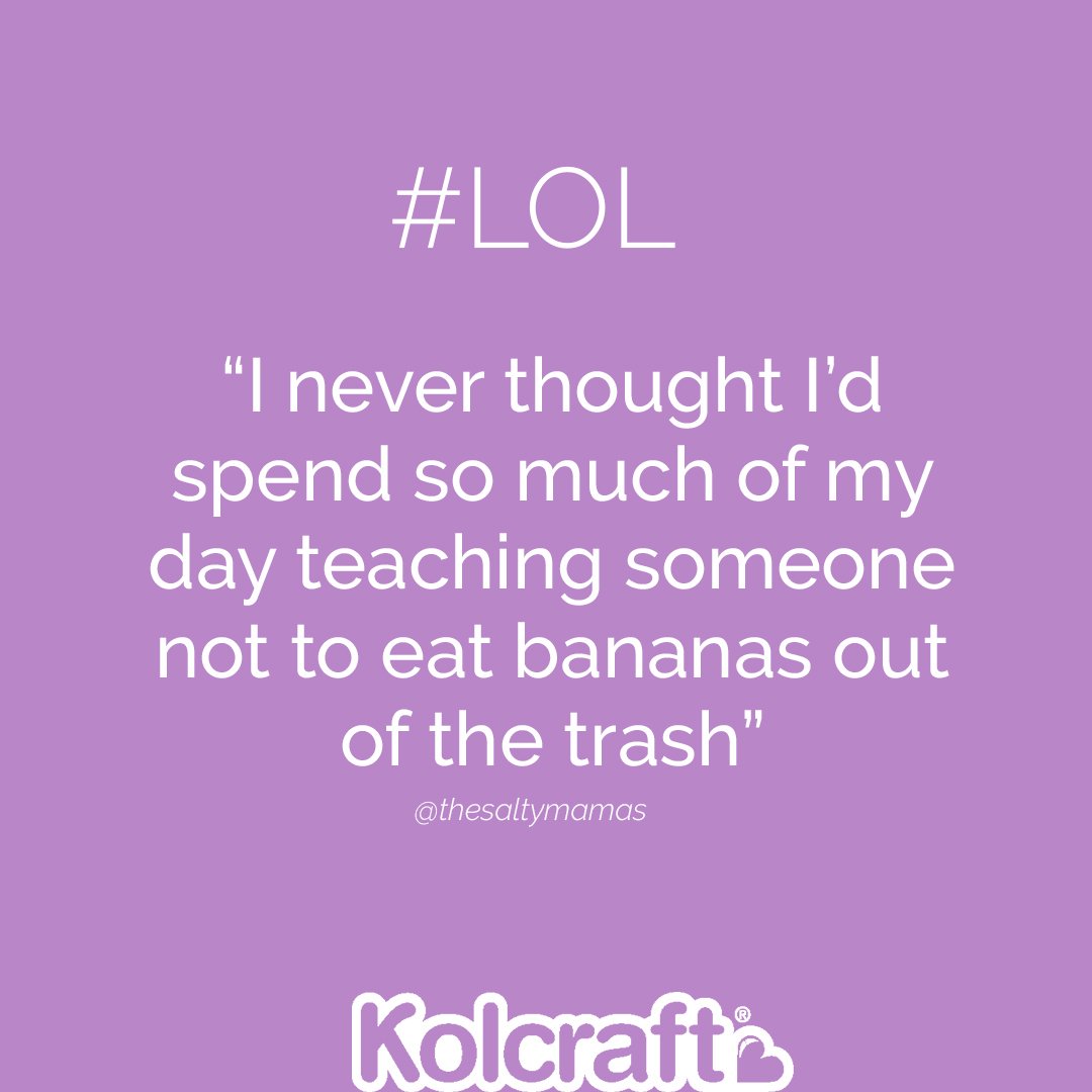 Kolcraft's tweet image. Ah yes, the joys of motherhood 🍌  -- Thanks for the humor @saltymamas 😋 😄 
•
•
#sundayhumor #mommyhumor #motherhood #thejoysofmotherhood #parenting #parenthood #mommylaughs #howtoparent #lifewithkids #kolcraft #momlife #mommyneedsadrink #lol #lolseries
