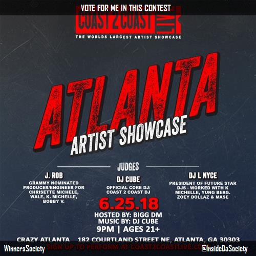 InsideDaSociety's tweet photo. Vote for me to perform for $50K Grand Prize at #Atlanta Edition 6/25/18! https://t.co/bjoblO37nm #Coast2Coast https://t.co/sItbylkYvj