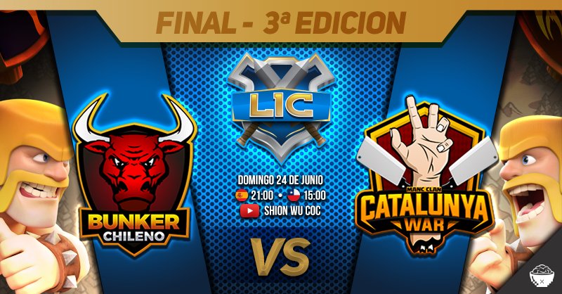 🏆LIGA INTERCONTINENTAL DE CLANES🏆

⚔️Final de la LIC 3⚔️

Hoy se jugara la Final de esta 3º edición, donde <a href="/BunkerChileno/">bunker chileno</a> y <a href="/CatWarCoc/">CATALUNYA WAR</a> lucharan por llevarse este campeonato. La guerra sera retransmitida por el canal de @clanWorldUnited. ¡No te la puedes perder!