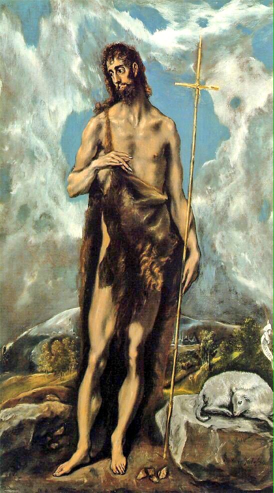 'un hombre fue enviado de Dios, cuyo nombre era Juan.  Vino a testificar la luz, a preparar a un pueblo apto para el Señor. '   

San Juan Bautista de el Greco.  

 #SanJuanBautista