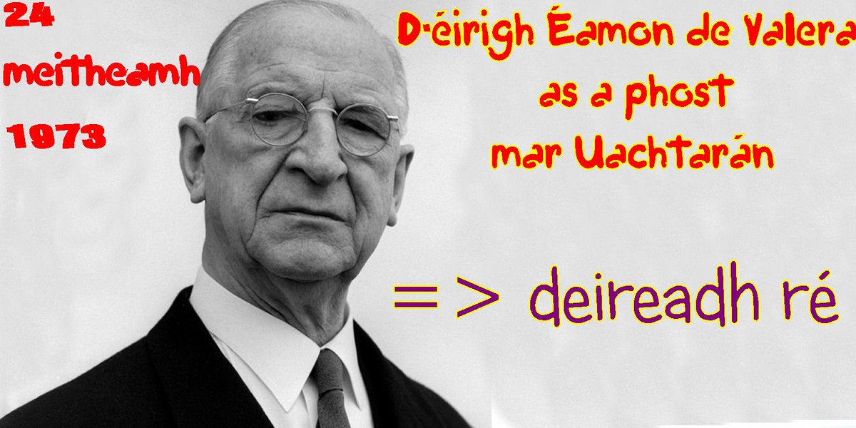 24 Meitheamh 1973
d'éirigh Eamon de Valera
ga.wikipedia.org/wiki/%C3%89amo…
as a phost faoi dheireadh
mar Uachtarán na hÉireann.
=&gt;
Ba chomhartha é go raibh deireadh ré ann