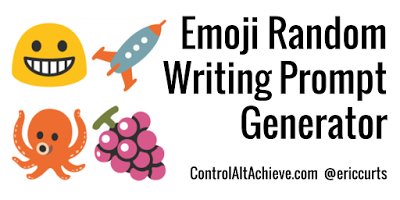 ericcurts's tweet photo. Emoji Writing Prompt Generator with Google Sheets https://t.co/eK6WMpWmCg #edtech https://t.co/LkF5HKpC0V