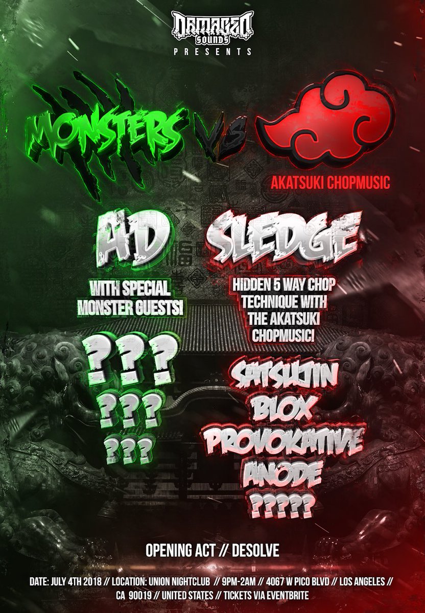 DamagedSounds's tweet photo. 🔥Countdown starts now 10 Days Away!🔥

Damaged Sounds Presents: Monsters vs The Akatsuki ChopMusic

Date: Wednesday, July 4th, 2018
Location: UNION Nightclub in Los Angeles, CA
Time: 9pm-2am
Age: 18+
Tickets: Get them via Eventbrite (Link in Bio)

#dubstep #riddim #damagedsounds https://t.co/D5Zo2Hl7wU