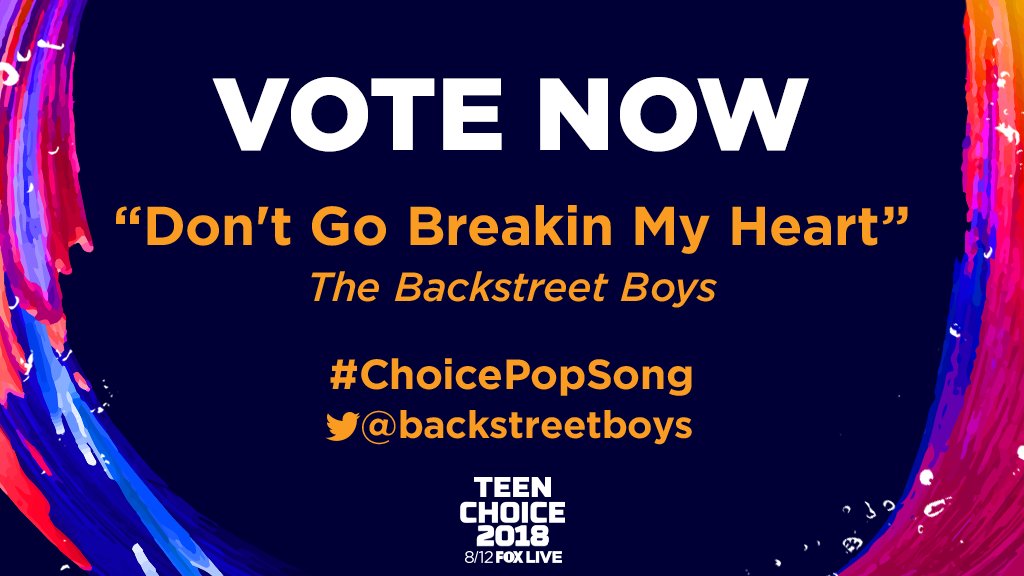 backstreetboys's tweet photo. We’re up for a #TeenChoice award! Retweet this to vote for Don’t Go Breaking My Heart as your #ChoicePopSong. @backstreetboys https://t.co/Twes2lf4Wp