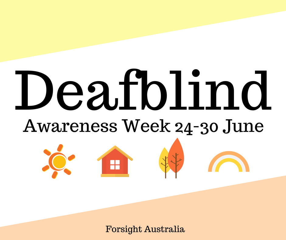 ForsightAus's tweet photo. Deafblind Awareness Week has begun! #deafblind #awareness #awarenessweek https://t.co/u3SrqH6210