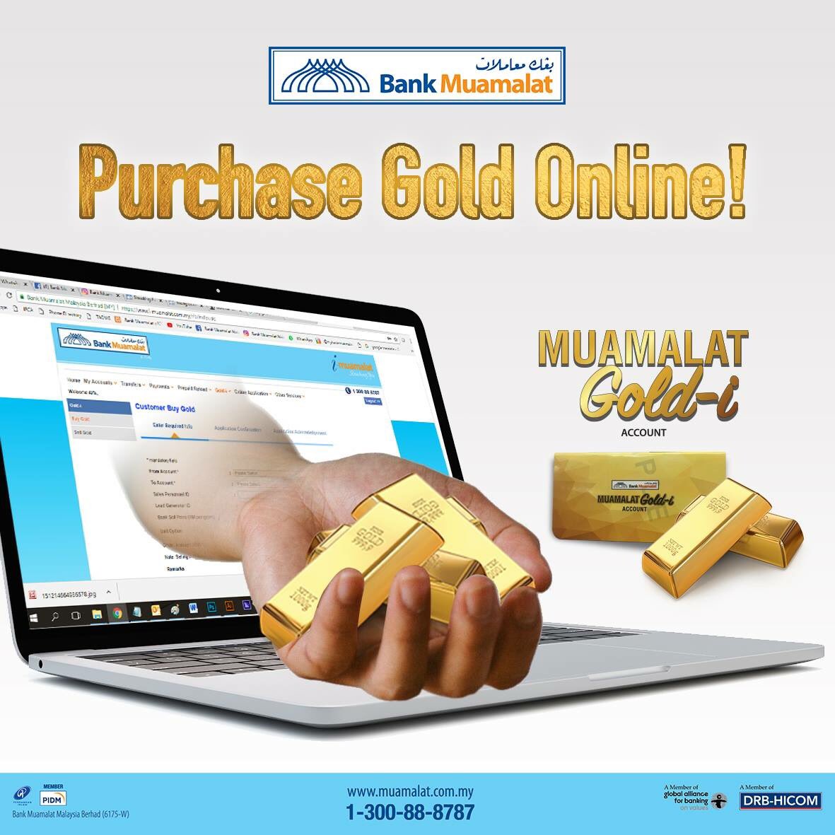 Bank Muamalat Malaysia Berhad 6175 W On Twitter Open Muamalat Gold I Account And Purchase Your Gold Online Now For More Info Call 1 300 88 8787 Buygold Beliemas Goldinvestment Emas Akaunmuamalatgoldi Https T Co W0d0hvrd5v Twitter