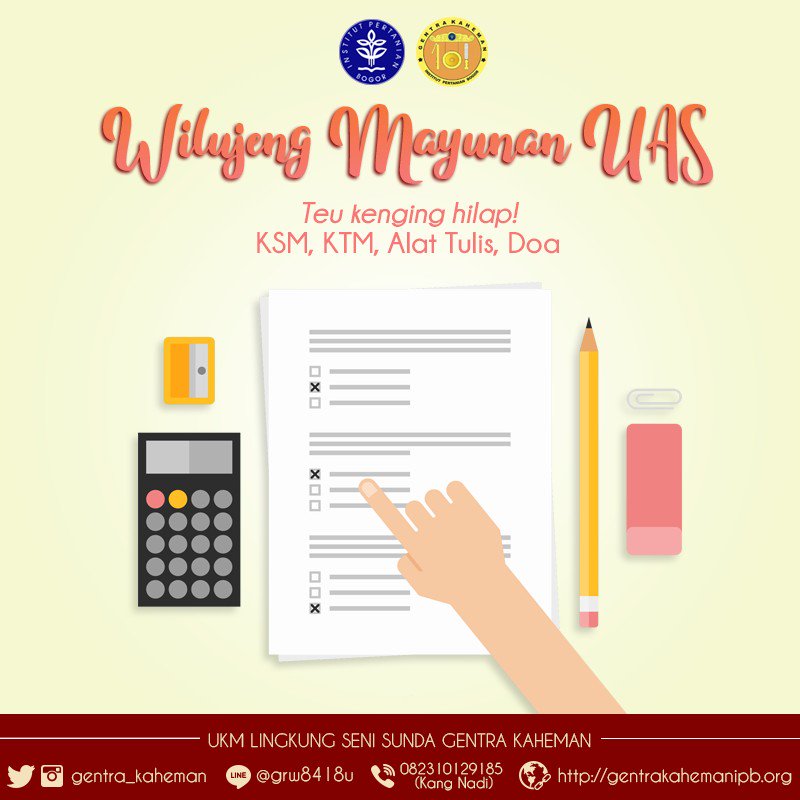 Sampurasun!
Wilujeng mayunan UAS kanggo sadayana.
Kade diajarna teu kenging sistem kebut semalam, nya!

Ulah hilap oge nyandak: 
💳 KTM
📄 KSM
✏ Alat Tulis
📟 Kalkulator (upami diperyogikeun)

Hatur nuhun.