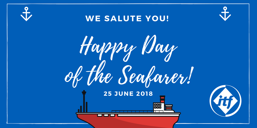 90% of the world’s goods are transported by ship, seafarers spend between 8 &amp; 10 months per year on board, many are denied shore leave, are abandoned, don’t receive their wages. Join us and say, THANK YOU SEAFARERS! #DayOfTheSeafarer  #GoodDayatSea. #SupportSeafarersWellbeing