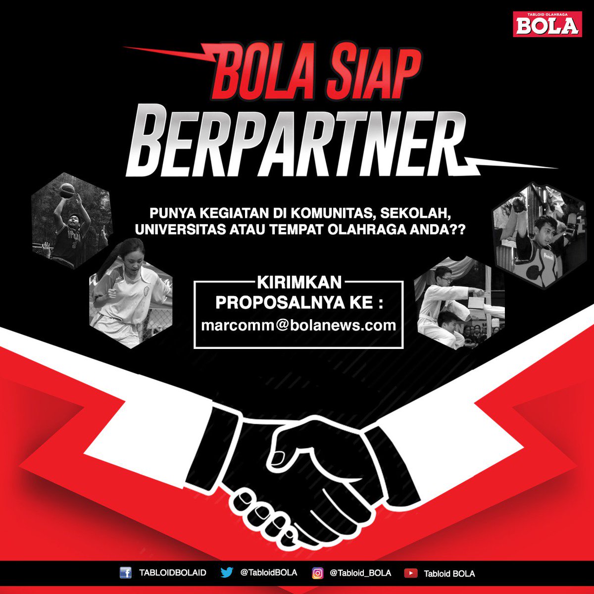 BOLA membuka pintu kerjasama dengan kegiatan sekolah, kampus, institusi, komunitas serta lingkungan. Cukup kirim proposalnya ke Email : marcomm@bolanews.com #BOLABerpartner
