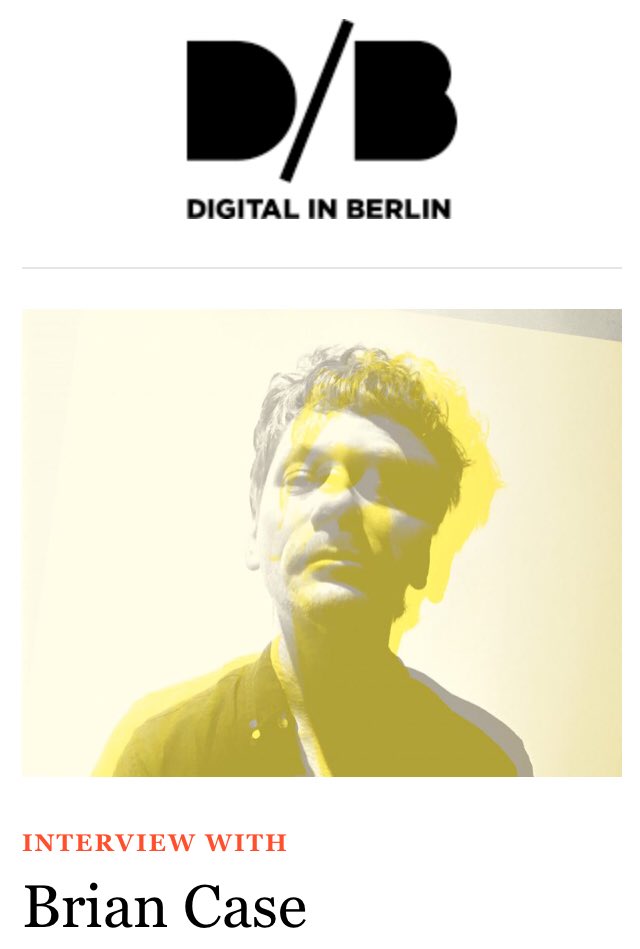 'Facts are facts. Fiction is fiction.' - An interview with Brian Case on @digitalinberlin - 11plus3.de/brian-case/ @BrianEdwardCase