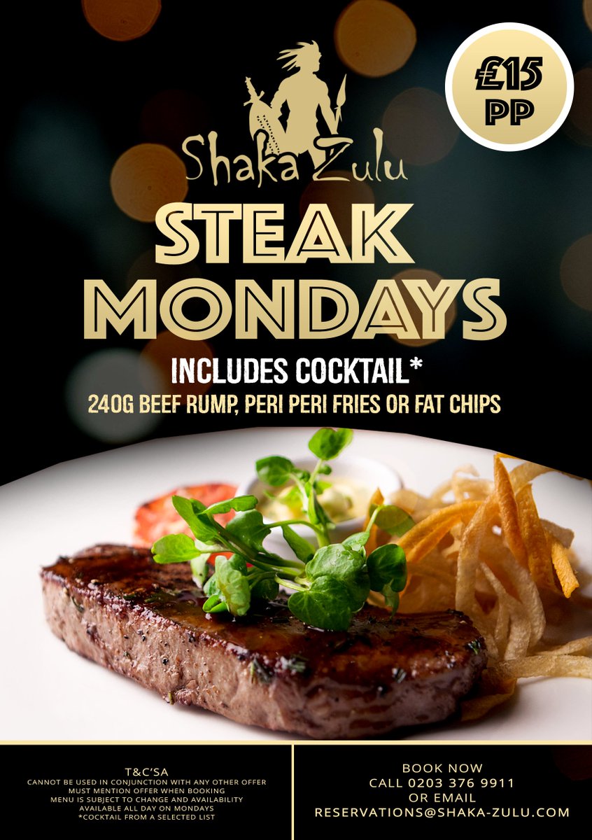 #Steak Mondays at Shaka Zulu London
.
240g Beef Rump, peri peri fries or fat chips
.
Includes Cocktail
.
£15 pp
.
Book now
Call 0203 376 9911
Or email 
reservations@shaka-zulu.com