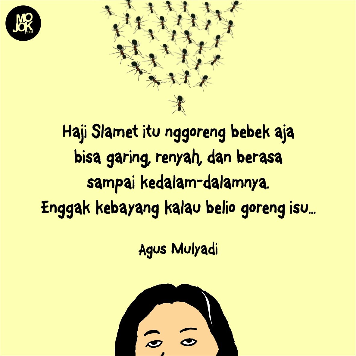 mojokstore's tweet photo. Kalau soal menggoreng kata-kata dan memanaskan lantai dansa, Agus Mulyadi ahlinya.

#agusmulyadi https://t.co/t5hR5PWfxH
