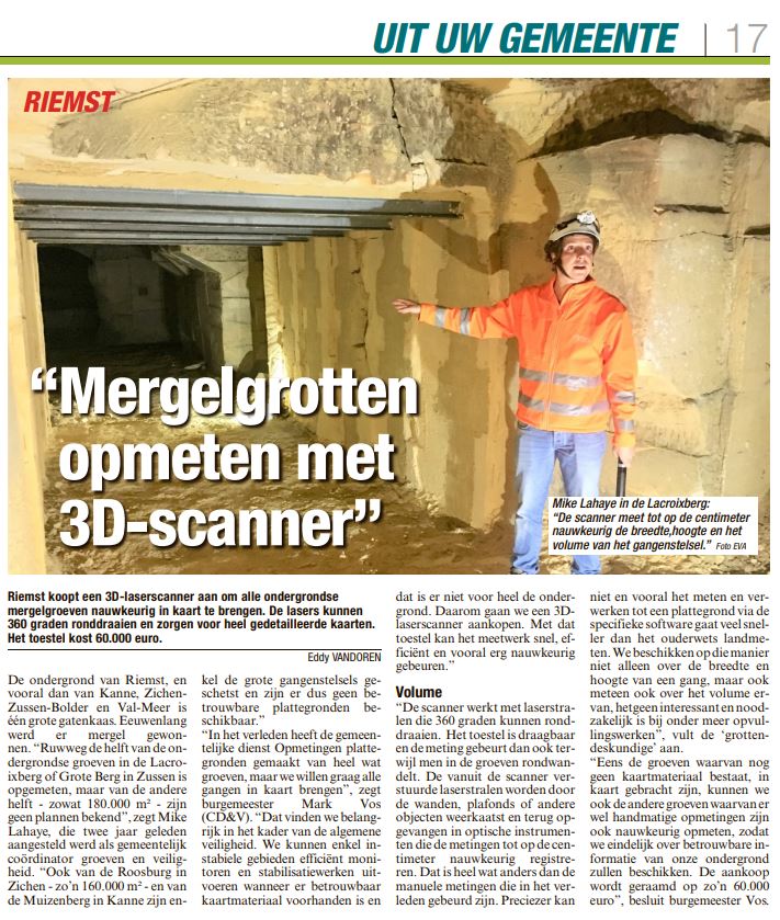Met een 3D-scanner gaan we ons ondergronds gangenstelsel van 340.000m² in kaart brengen. Zo kunnen we onze mergelgroeven nauwkeurig monitoren en indien nodig stabilisatiewerken uitvoeren om de algemene veiligheid te waarborgen. #Actieplan2020 #Mergel