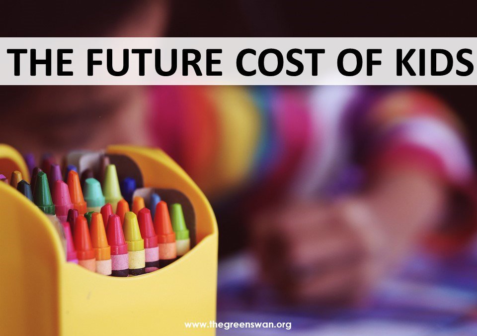 The Future Cost of Kids thegreenswan.org/the-future-cos…