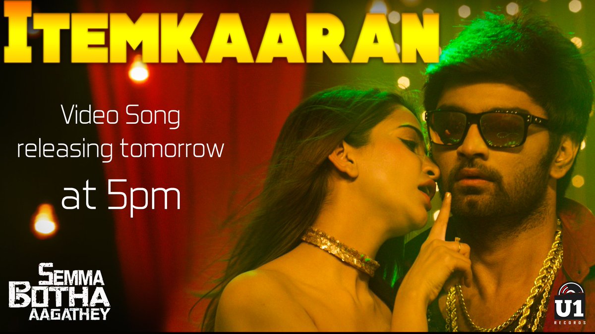 teamSstudios's tweet photo. #ItemKaaran Official video song from #SemmaBothaAagathey will be out tomorrow at 5PM..!
Be strong..👍
#4DaysToGoForSBA
#SBAFromJune29
@Atharvaamurali @thisisysr @dirbaOl @U1Records https://t.co/L5PCuSTrOE