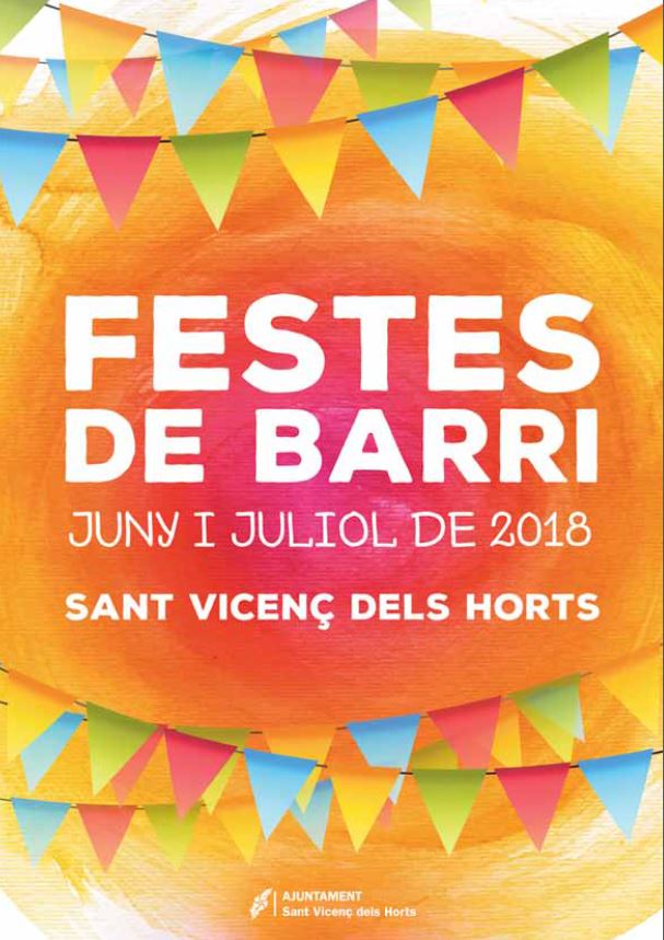 🎶  #Festes barri: Can Ros, El Serral (pl. Narcís Lunes) i La Font del Llargarut (c.Tremp)

👉29: cant flamenc, activitats i discoteca

👉30: inflables aigua, torneig tennis, festa escuma, fideuada, actuacions i sopars

👉1: holi party, escuma i discoteca

#SantVicençdelsHorts