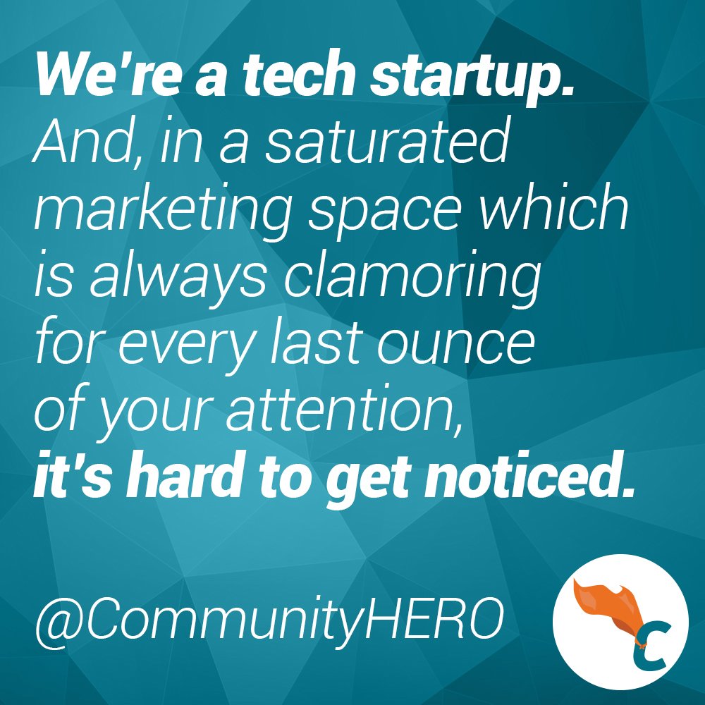 communityhero's tweet photo. (1/18) We’re a tech startup. And, in a saturated marketing space which is always clamoring for every last ounce of your attention, it’s hard to get noticed. #apps4change #nptech #publicgood #goodtakeover #socialgood #nonprofit https://t.co/HOOZTzWgr4