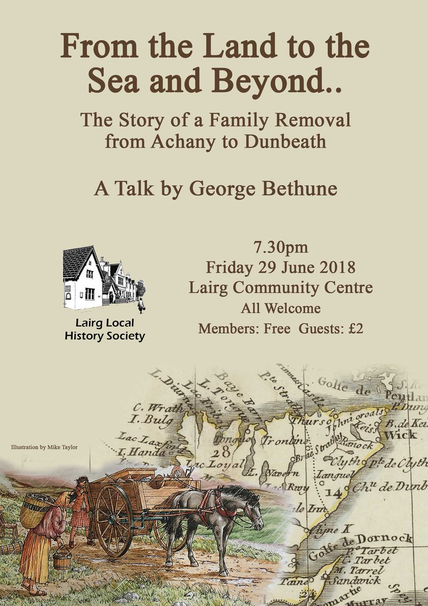 Welcoming George Bethune to recount the historic story of his family’s removal from #Achany, nr #Lairg to #Dunbeath #Highland #Clearances. Lairg Community Centre Friday 29 June at 7.30pm All Welcome @LairgandRogart