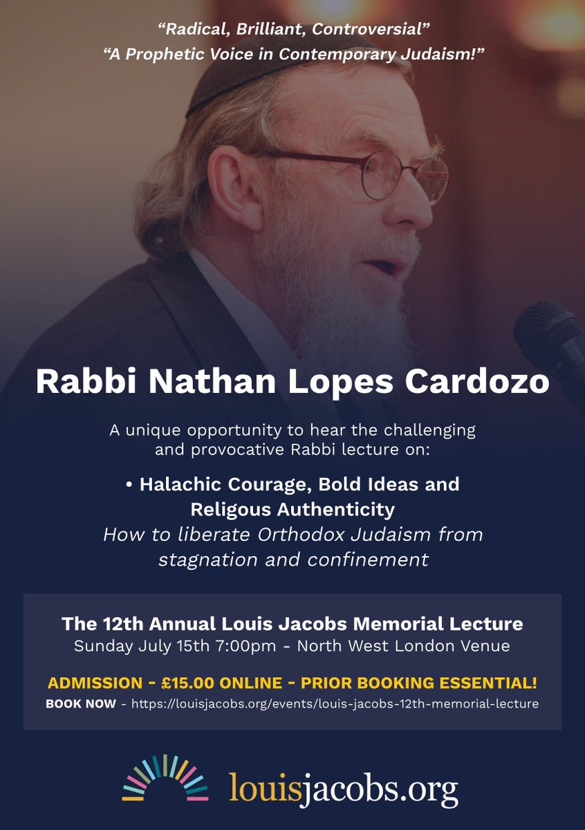 LouisJacobsOrg's tweet photo. Today is the last day to get £12 tickets to see @RabbiCardozo speak on the Future of Halacha at our 12th Annual Memorial Lecture.

The price will rise to £15 from Tuesday 26th June.

Event info and tickets 👉 https://t.co/ndcm8yqsO8 https://t.co/mWkCUR8Fmt