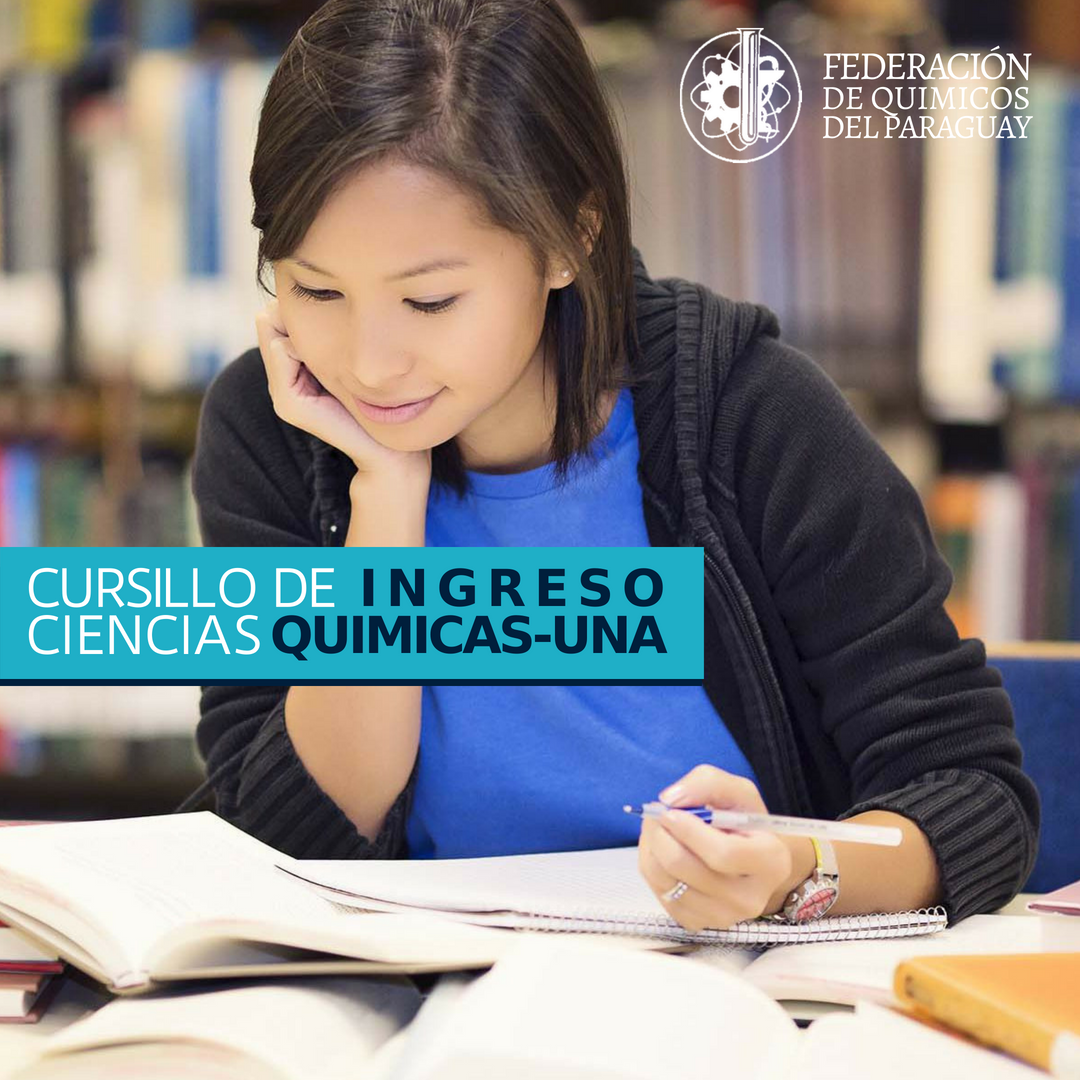 ¿Querés ingresar a la Facultad de Ciencias Químicas?
Formá parte del cursillo preparatorio de ingreso de la Federación de Químicos del Paraguay.
¡Asegurá tu ingreso, estudiando con los mejores!

Contactos: (0991).332.975 / ingresoquimicafqp@gmail.com