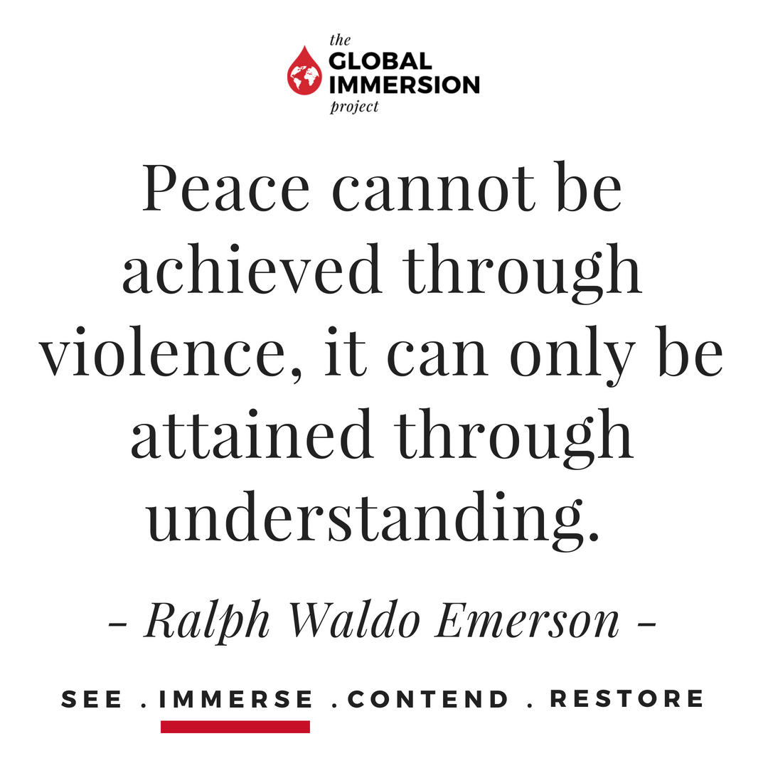 GlobalImmerse's tweet photo. “Peace cannot be achieved through violence, it can only be attained through understanding.” - Ralph Waldo Emerson

#Immerse #everydaypeacemaking https://t.co/HnsnCN1uBP