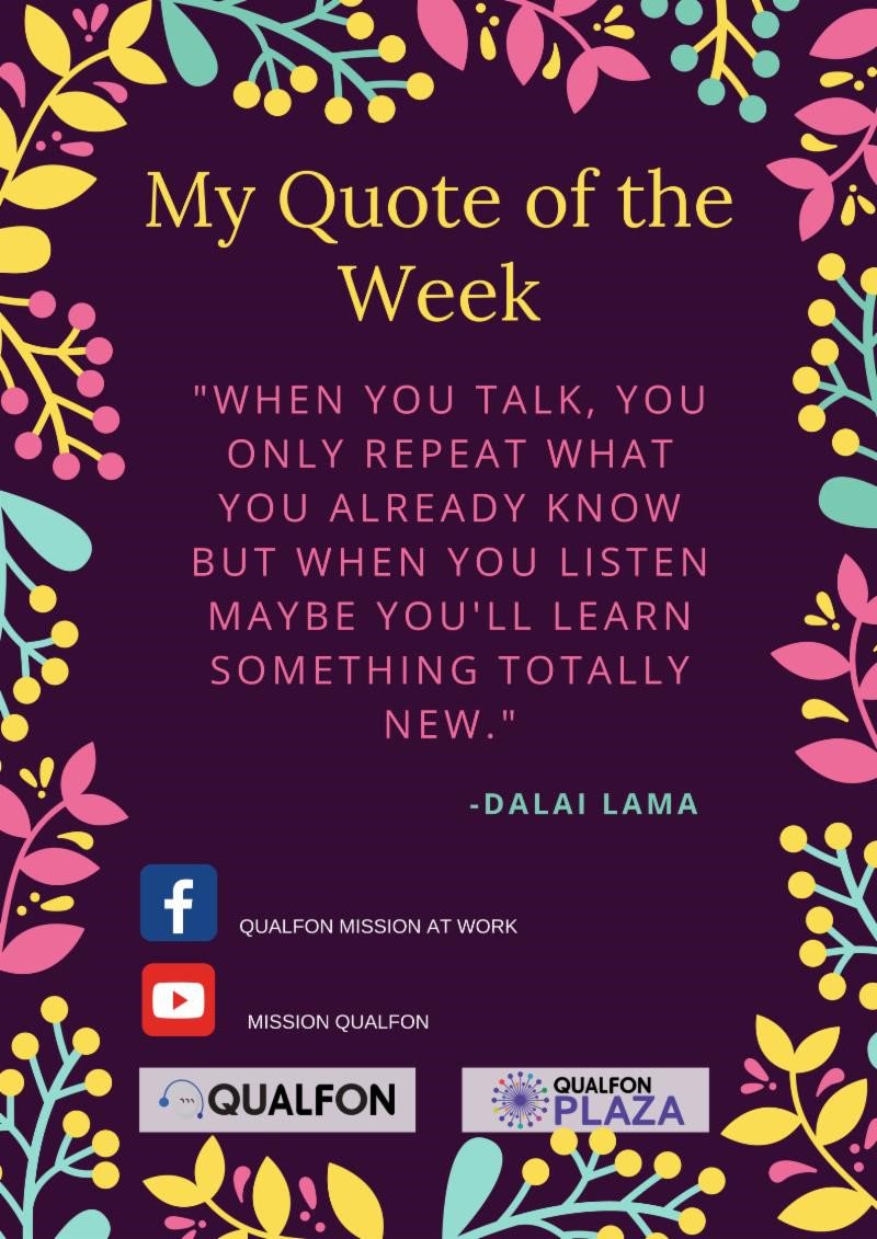 QualfonFTC's tweet image. #quoteoftheweek #Qualfon #communicationatwork #DalaiLama