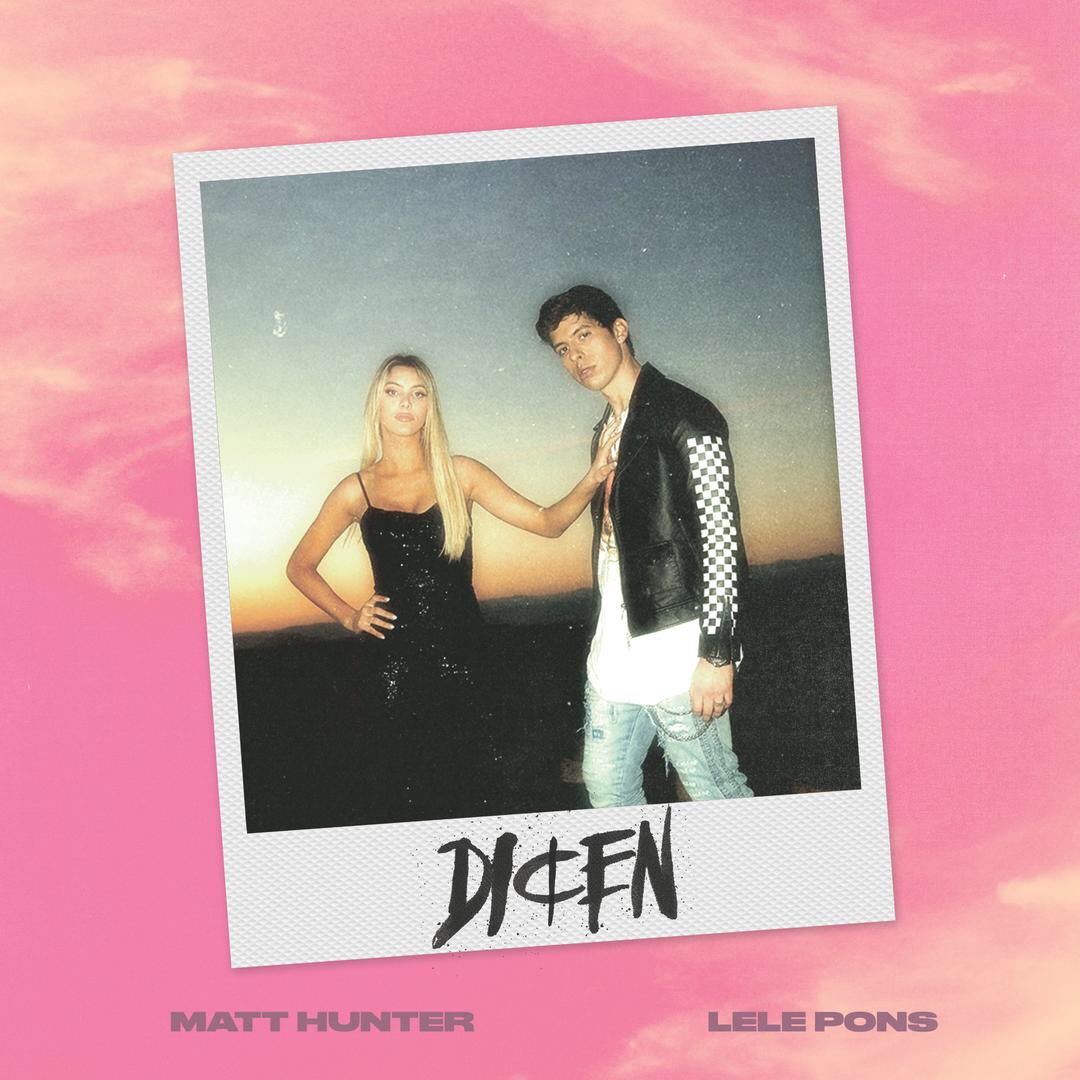  Dicen by Matt Hunter & Lele Pons on HAPPY BIRTHDAY LELE   