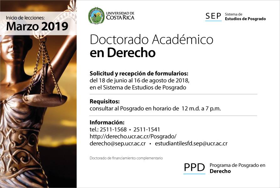 DerechoPosgrado's tweet photo. Doctorado Académico en Derecho. 
Nuevo periodo de inscripción abierto del 15 de junio al 16 de agosto de 2018.
ℹ️Requisitos de admisión y plan de estudios: https://t.co/Nf0JN5a5t1 
📞 (506) 2511-1569 / 2511-1568 #DerechoUCR https://t.co/LAFX9Ujvk4