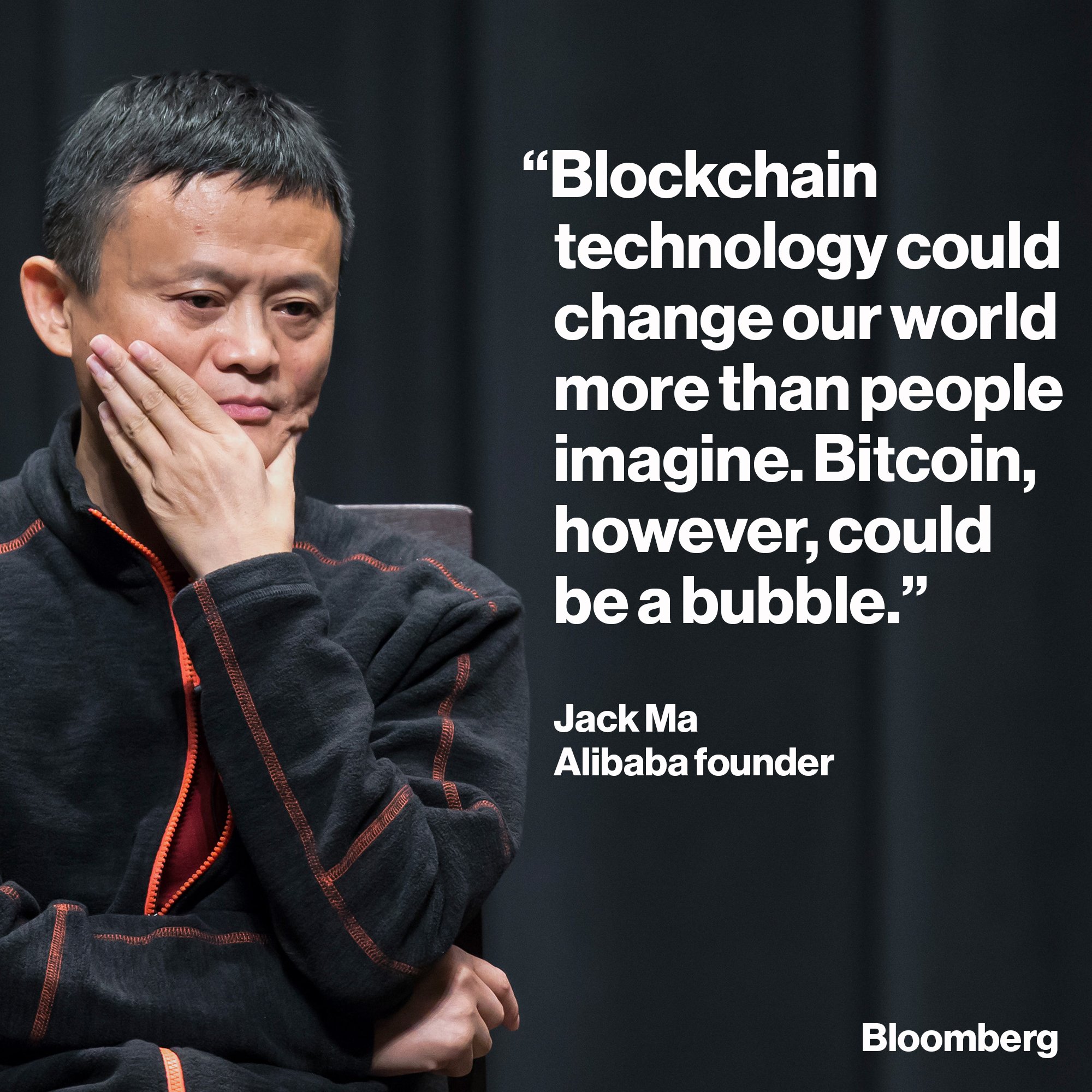 Bloomberg Crypto On Twitter Blockchain Technology Could Change Our World More Than People Imagine Jack Ma Says While Warning Bitcoin Could Be A Bubble Https T Co D0qow16zdz Https T Co V3timluhtk
