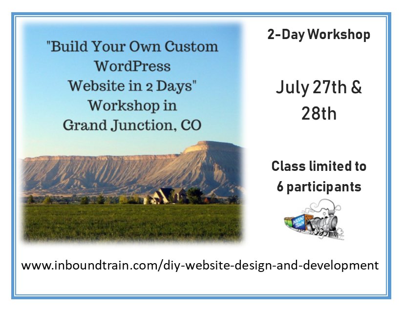 InboundTrain's tweet image. Tired of dealing with non responsive webmasters? Check out this workship in Grand Junction inboundtrain.com/diy-website-de…
