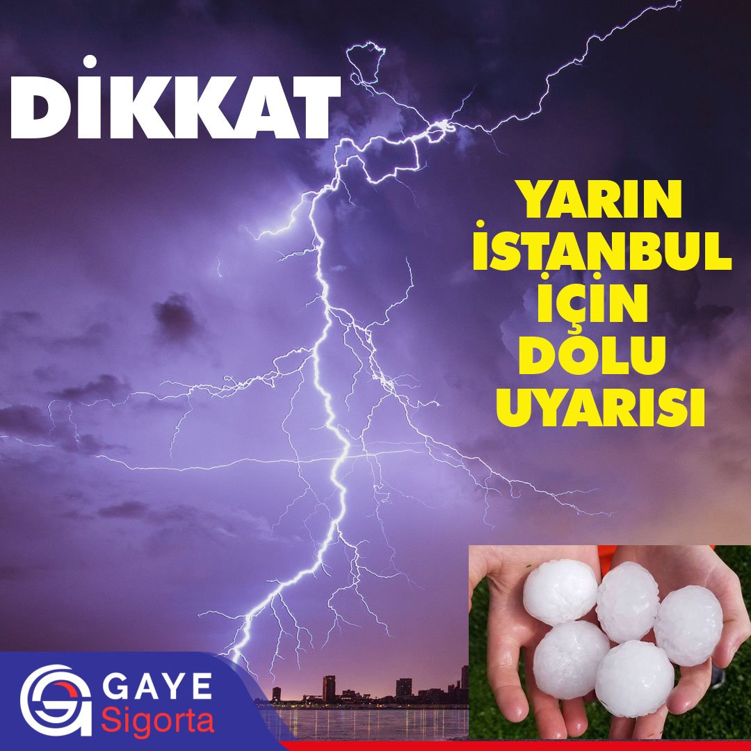 gayesigorta's tweet photo. Dikkat #Meteorolji 'den Yarın #İstanbul İçin Ceviz Büyüklüğünde Dolu Uyarısı Yapıldı. Araç Sahipleri Lütfen Tedbirinizi Alın. #dolu #fırtına #yağmur #hasar https://t.co/n6OrbYEmFZ