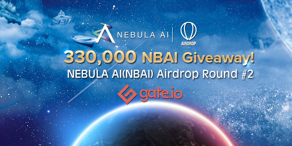 Gate's tweet photo. NBAI Airdrop Round #2: Follow our twitter @gate_io and discuss any topic about NBAI in one of our official telegrams using hashtag #NBAI Airdrop round2 to get random amount of 330,000 NBAI. Complete https://t.co/XhXqOjM79l after discussion and retweet before UTC 23:59 28 June. https://t.co/CADWUDOovy
