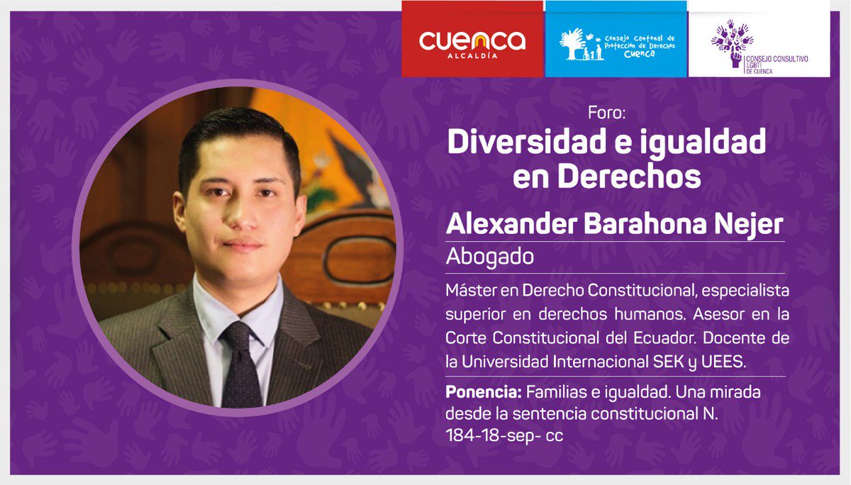 CCPDCUENCA's tweet photo. El foro "Diversidad e igualdad en Derechos", tiene el honor de contar con Verónica Potes y Alexander Barahona Nejer como expositores.

¡Los esperamos!
#DerechosConHechos
@MunicipioCuenca @AccionSocialCue @DesSocCuenca https://t.co/XT6PAop0cF