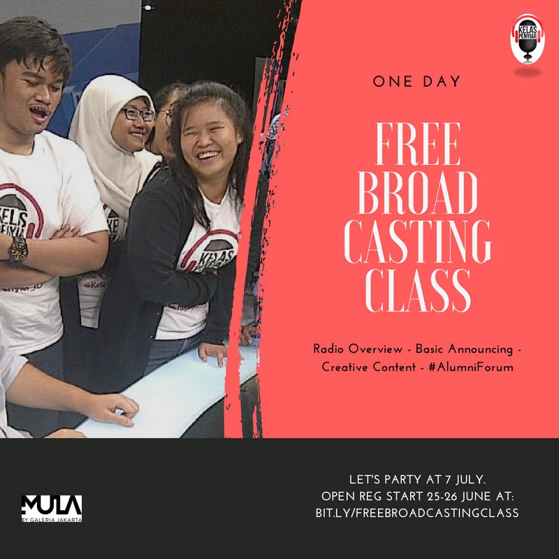kelaspenyiar_ID's tweet photo. Hari ini terakhir, Broadcaster!
Yuk jadi bagian generasi Influential Broadcaster yang kreatif jaman now.
Pendaftaran One Day #freebroadcastingclass dibuka sampai hari ini 26 Juni 2018.
Klik di https://t.co/dRlPLAW9BN
Goodluck! https://t.co/s2Vl8ChUaI