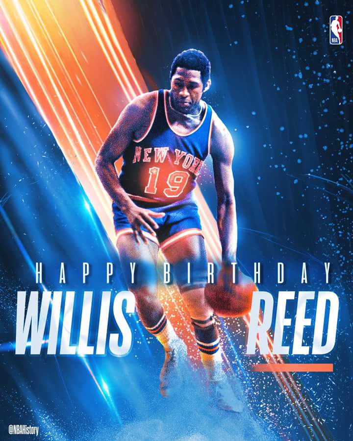 Happy Birthday to NBA Legend Willis Reed! 