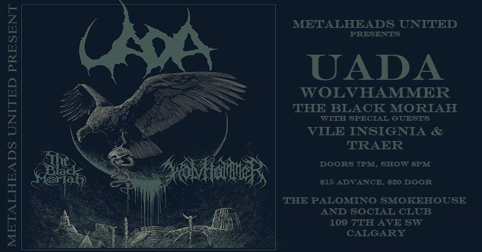 MetalSceneYYC's tweet photo. Thursday June 28th @ThePalomino - @mh_united Presents: UADA, @wolvhammer, and @TheBlackMoriah with Vile Insignia, and @Traergrim! https://t.co/UyA609Pulw Tickets: https://t.co/N2peBkypOD #yyc #yyclivemusic #yycmusic #yycmetal #musicyyc #metalyyc #metalsceneyyc #theyyscene #yycnow https://t.co/NcZyHA4BkL