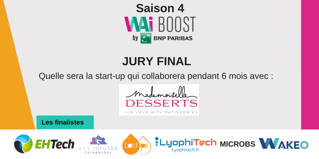 WAI_BNPP's tweet photo. C'est parti pour le jury final #WaiBoost saison 4 by @mabanque_bnpp et @latelier ! #MademoiselleDesserts 🍰 rencontre les 6 #startups finalistes. Bonne chance #EHTech, #LacTips, @keyinfuser, #LyophiTech, #Microbs et @Wakeo_shipping ! 🙏 https://t.co/vrvBWBvdeV