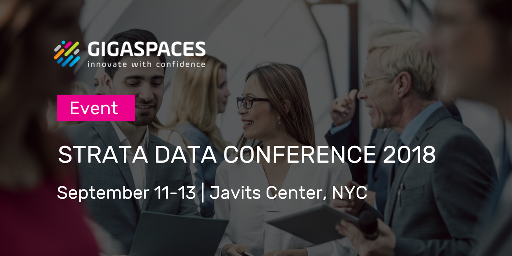 GigaSpaces's tweet image. We&apos;re happy to announce we&apos;ll be participating at the upcoming #StrataDataConference this fall. Make plans to join us September 11-13, 2018 at the Javits Center in New York City: goo.gl/9gt9gb #BigData #AI #MachineLearning #conferences  @strataconf