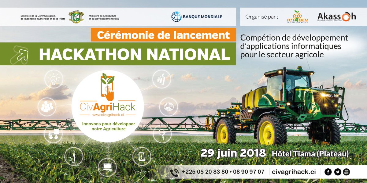 CivAgriHack's tweet photo. [ CIVAGRIHACK ]
La cérémonie de lancement officielle du Civagrihack aura lieu le vendredi 29 Juin 2018 à l’hôtel TIAMA au plateau à partir de 14 heures.

InfoLine : 08 90 97 07

#CivAgriHack #Ict4Ag #Psndea #Psac https://t.co/hXNXv8drLJ