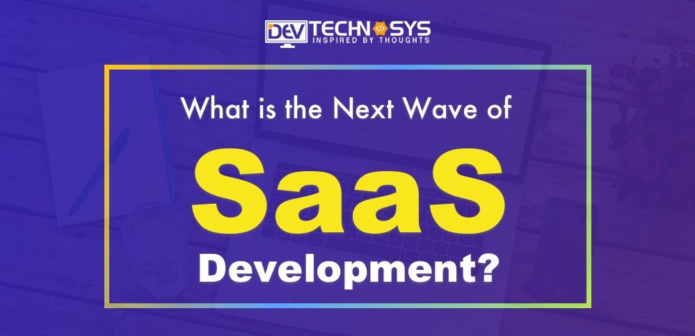 DevTechnosys's tweet image. What is the Next Wave of SaaS Development? devtechnosys.com/what-is-the-ne…
#SaaSDevelopment #SaaS #SaaSProgramming #webdevelopment #SaaSApplicationDevelopment #Programming #SaaSDevelopers
